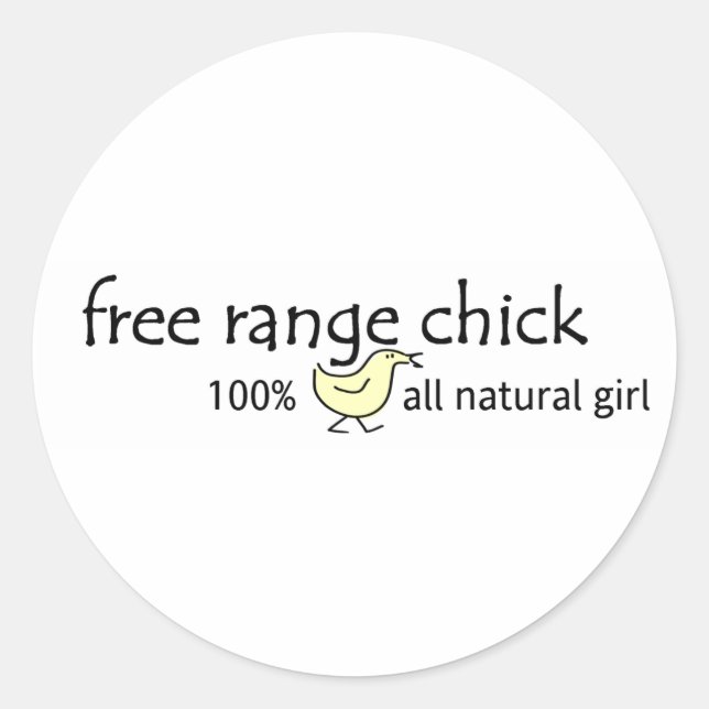 Free Range Chick Classic Round Sticker (Front)