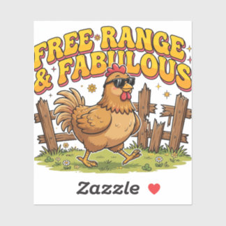 FREE RANGE & FABULOUS Funny Chicken Sticker