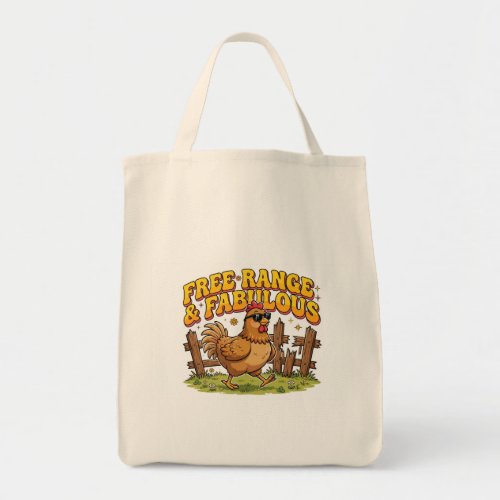 FREE RANGE &amp; FABULOUS Funny Chicken Tote Bag