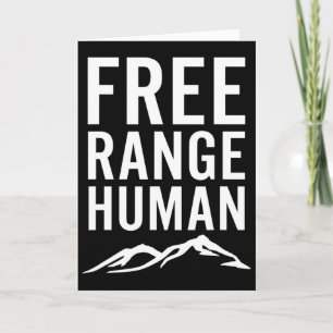 Free Range Human Hiking Camping Mountain Climbing Card