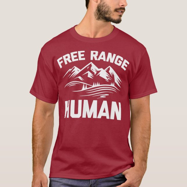 Free Range Human Shirt funny saying sarcastic (Front)