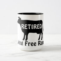 Free Range Living Funny Cow Theme Retirement