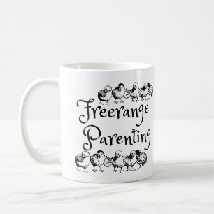 Free-Range Parenting Mug – Funny Chicken Lover Mug