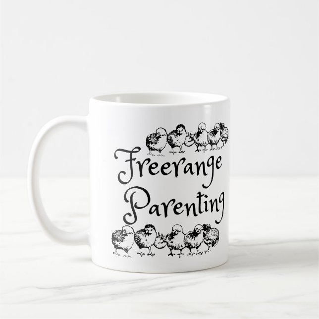 Free-Range Parenting Mug – Funny Chicken Lover Mug (Left)