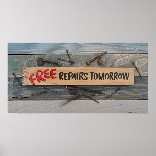 Free Repairs Tomorrow Poster