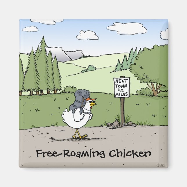Free-Roaming Chicken Funny Hiking Chicken Cartoon Magnet (Front)