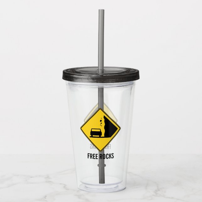 Free Rocks Road Sign Acrylic Tumbler (Front)