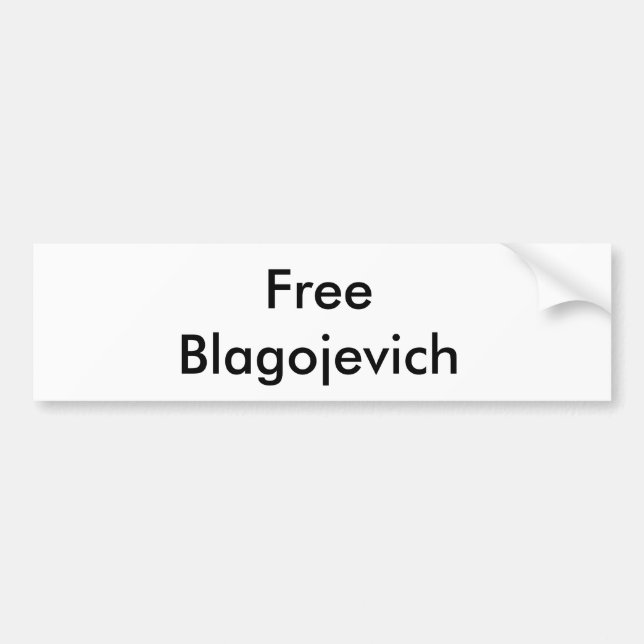 Free Rod Blagojevich Bumper Sticker (Front)