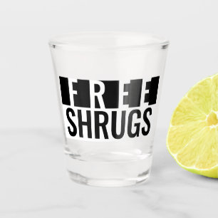Free Shrugs Minimalist Shot Glass