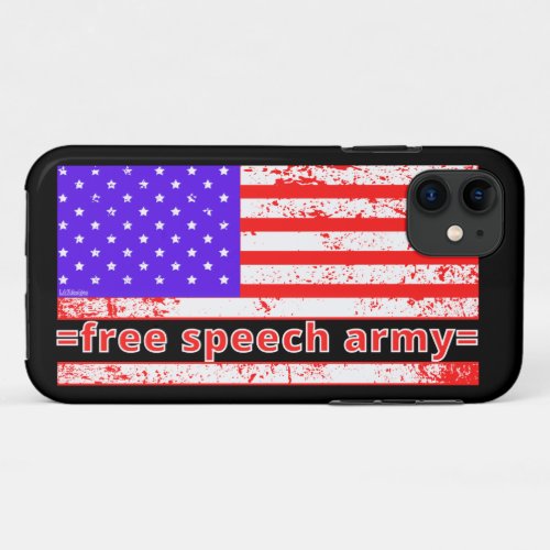 FREE SPEECH ARMY distressed american flag edition  iPhone 11 Case