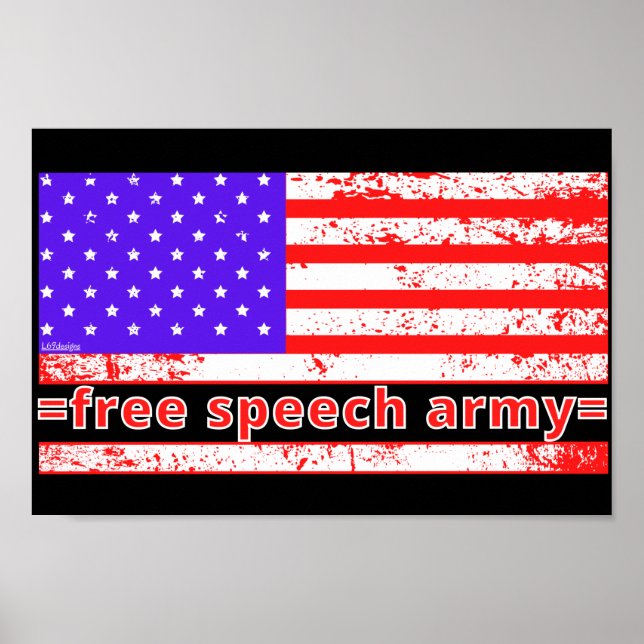 FREE SPEECH ARMY distressed american flag edition  Poster (Front)