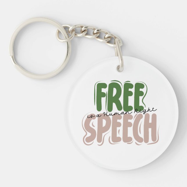 Free Speech Is a Human Right Keychain (Front)