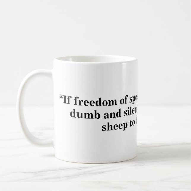 Free Speech Mug - Quote 26 (Left)