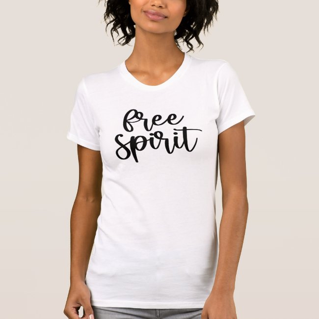 Free Spirit black white simple modern script T-Shirt