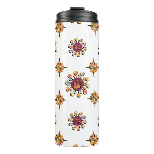 Free Spirit Stay Trippy Little Hippie  Thermal Tumbler