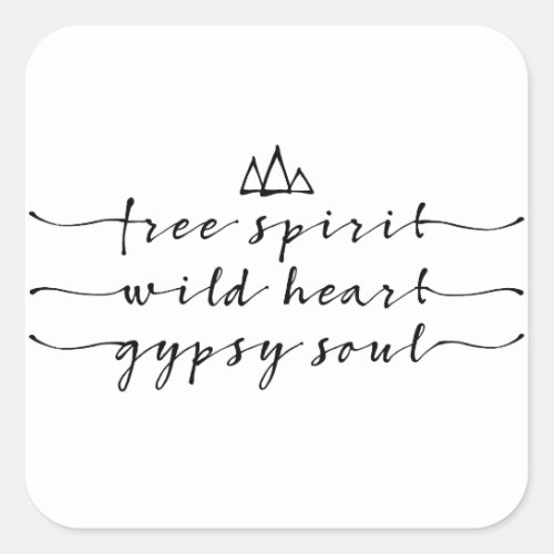 free spirit wild heart gypsy soul square sticker