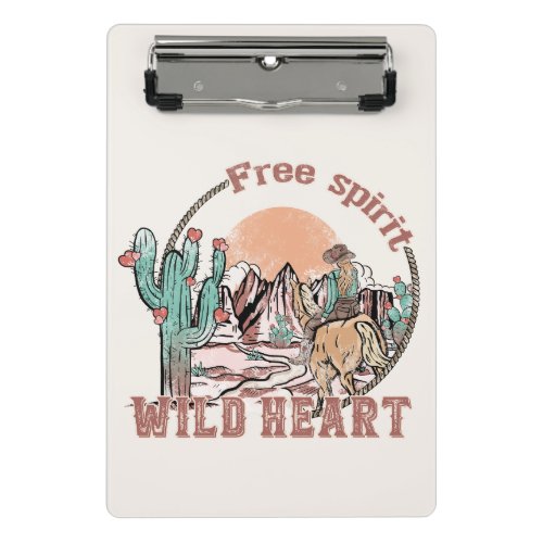 Free Spirit Wild Heart  Western Country Mini Clipboard