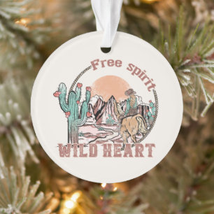 Free Spirit, Wild Heart Western Country Ornament