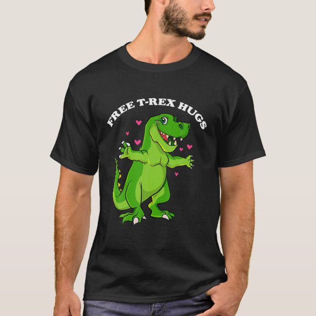 Free T Rex Hugs Funny Valentines Day Dinosaur Cute T-Shirt (Front)