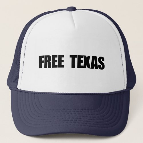 FREE TEXAS TRUCKER HAT