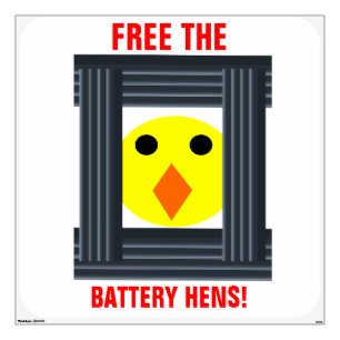 Free the Battery Hens Wall Decal