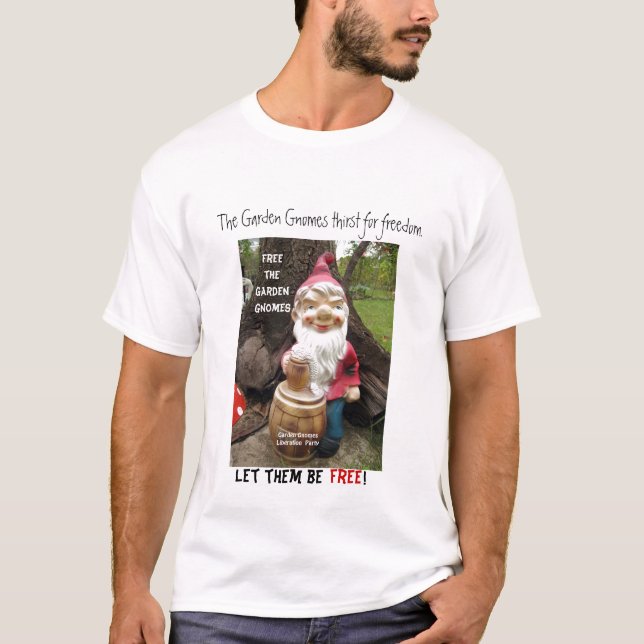 Free the Garden gnomes T-Shirt (Front)