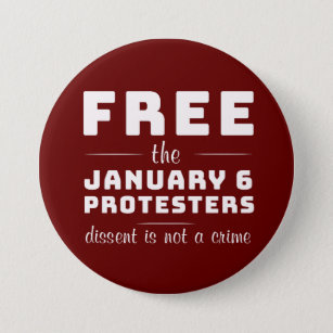 Free the January 6 Protesters MAGA Conservative  Button