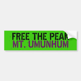 FREE THE PEAK: MT. UMUNHUM BUMPER STICKER