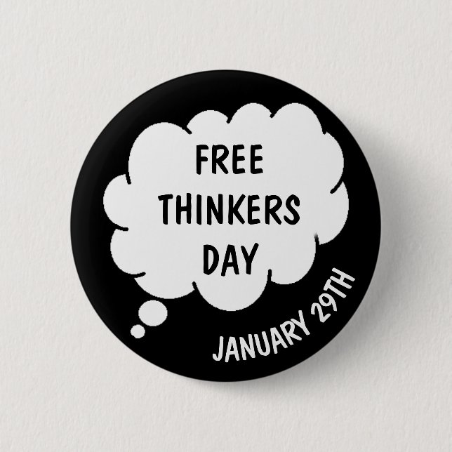 Free Thinkers Day is January 29th Button (Front)