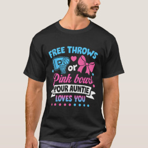 Free Throws or Pink Bows Auntie Loves You Baby T-Shirt