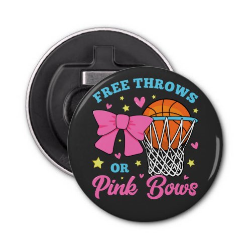 Free Throws or Pink Bows Button Bottle Opener