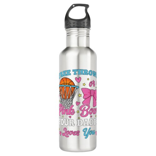 Free Throws or Pink Bows Daddy Loves You Stainless Steel Water Bottle