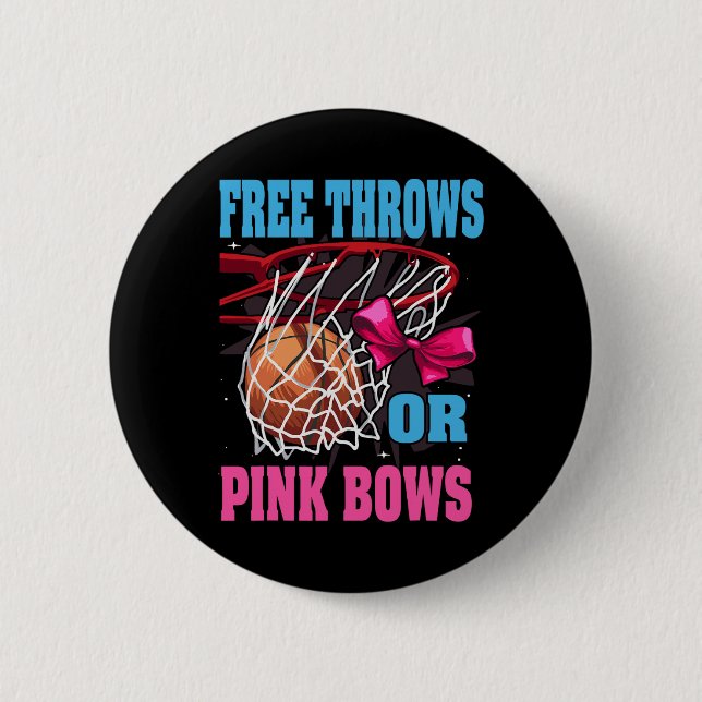 Free Throws Or Pink Bows Gender Reveal Bysketbyll  Button (Front)