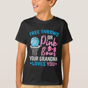 Free Throws or Pink Bows Grandma Loves You Gender T-Shirt