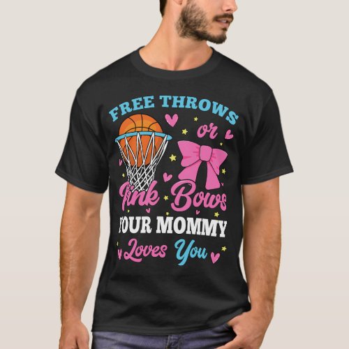 Free Throws or Pink Bows Mommy Loves You Men T_Shirt