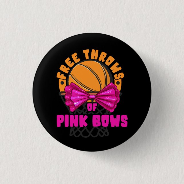 Free Throws or Pink Bows Pink or Blue Gender Revea Button (Front)