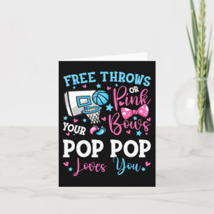 Free Throws or Pink Bows Pop Pop Loves You Gender Card