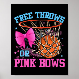 Free Throws or Pink Bows Pregnancy Pink or Blue Poster