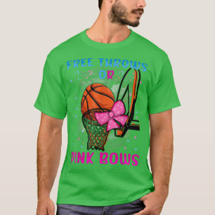 Free throws or pink bows Pregnancy pink or blue  T-Shirt