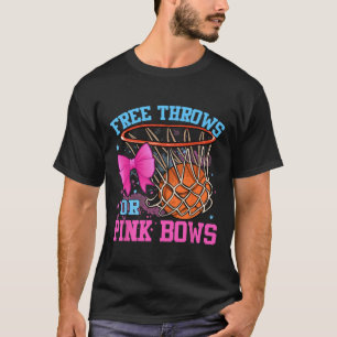 Free Throws or Pink Bows Pregnancy Pink or Blue T-Shirt