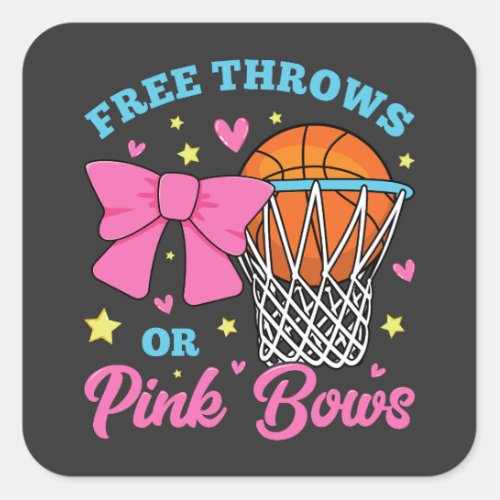 Free Throws or Pink Bows Square Sticker