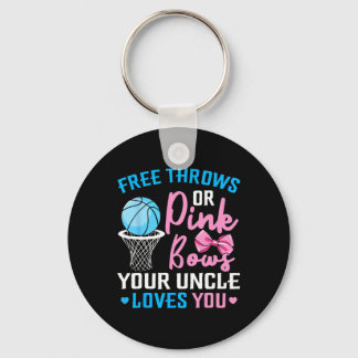 Free Throws or Pink Bows Uncle Loves You Gender Re Keychain
