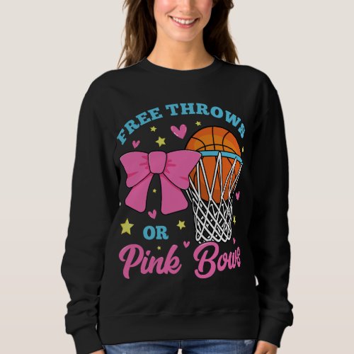 Free Throws or Pink Bows Women Sweatshirt