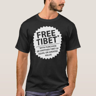Free Tibet* T-Shirt