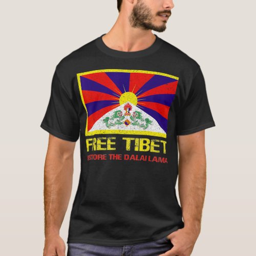 Free Tibet Tibetan Flag Emblem Restore The Dalai L T_Shirt