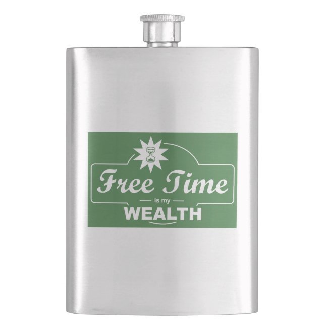 Free Time Is My Wealth Flask (Front)