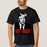 Free Trump Mugshot Photo Picture Donald Trump 2024 T-Shirt