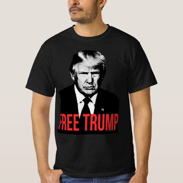 Free Trump Mugshot Photo Picture Donald Trump T-Shirt (Front)