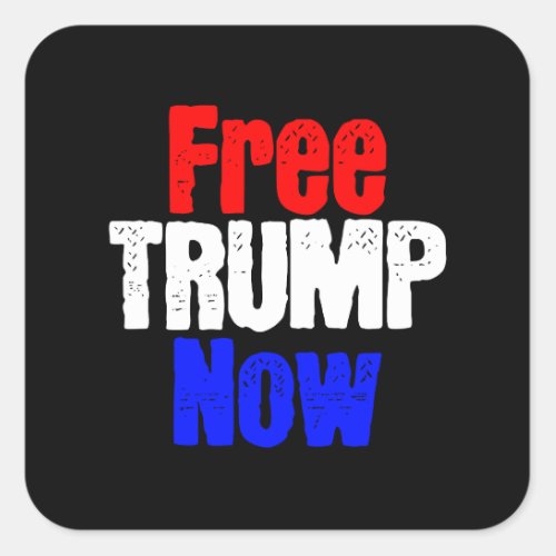 Free Trump Now Square Sticker