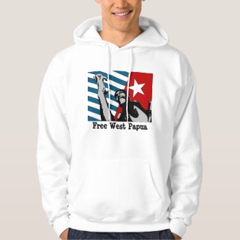 Free West Papua Hooded Sweatshirt by HumphreyKing at Zazzle